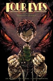 Four Eyes Vol. 1: Forged In...