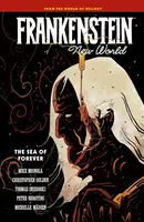 Frankenstein New World Volume 2--The Sea of Forever