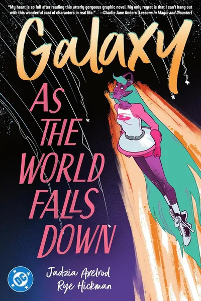 Galaxy: As the World Falls ...