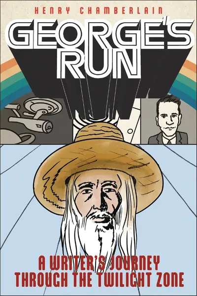 George's Run: A Writer's Journey Through The Twilight Zone OGN