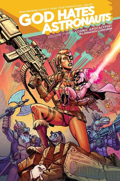 God Hates Astronauts Vol. 3...