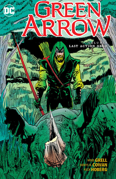 Green Arrow Vol. 6: Last Ac...