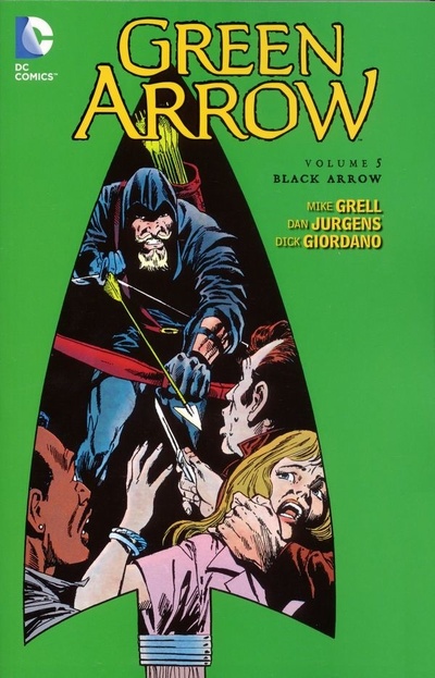 Green Arrow Vol. 5: The Bla...