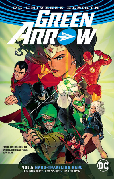 Green Arrow Vol. 5: Hard Tr...