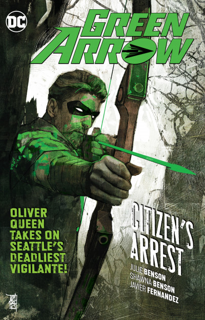 Green Arrow Vol. 7: Citizen...