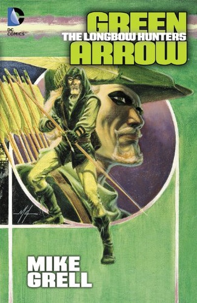 Green Arrow: The Longbow Hunters Collected