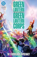 Green Lantern Corps The Starbreaker Supremacy