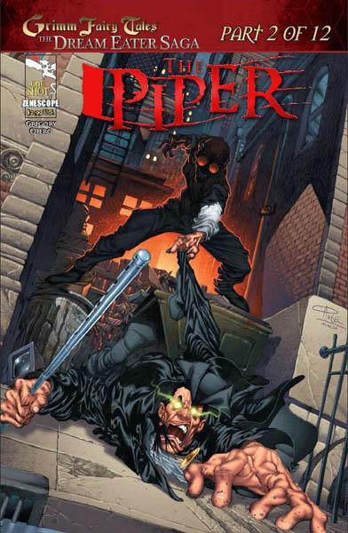 Grimm Fairy Tales: The Dream Eater Saga: The Piper #1