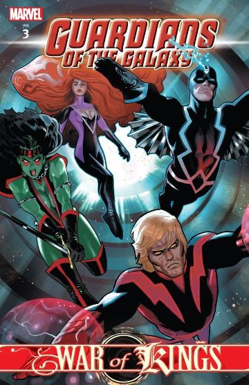 Guardians of the Galaxy Vol. 3: War Of Kings Book 2