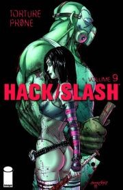 Hack / Slash Vol. 9: Tortur...