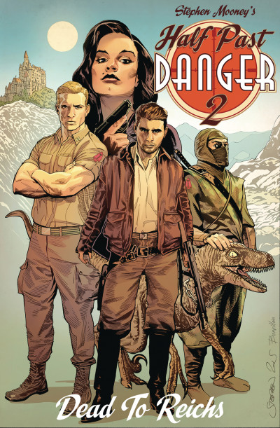 Half Past Danger II: Dead To Reichs Collected
