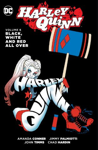 Harley Quinn Vol. 6: Black White &amp; Red All Over