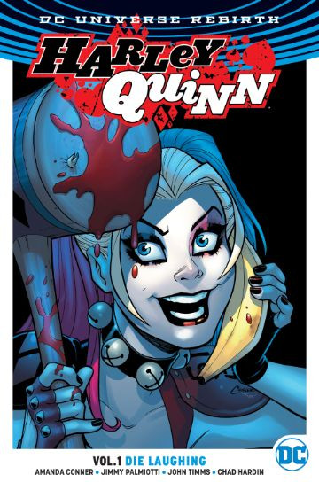 Harley Quinn Vol. 1: Die La...