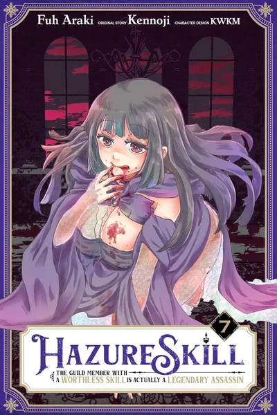 Hazure Skill: The Guild Member with a Worthless Skill Is Actually a Legendary Assassin #7