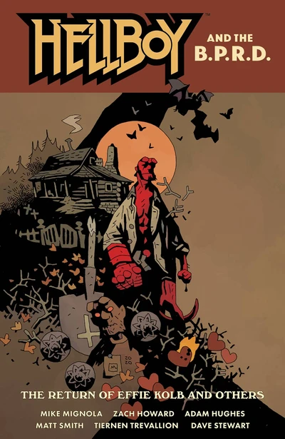 Hellboy and the B.P.R.D. The Return of Effie Kolb and Others