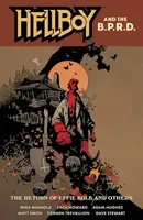 Hellboy and the B.P.R.D. The Return of Effie Kolb and Others