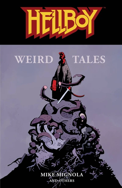 Hellboy Weird Tales Collected