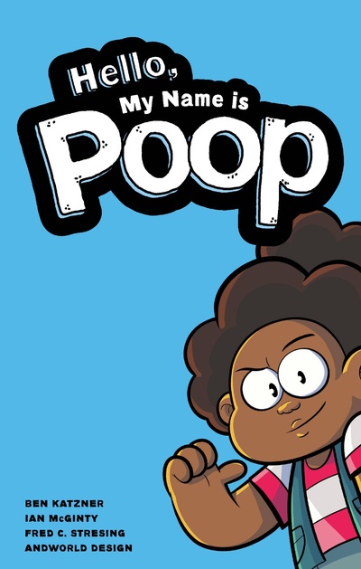 Hello, My Name is Poop OGN
