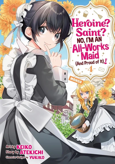 Heroine? Saint? No, I'm an All-Works Maid #4