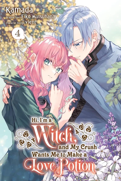 Hi, I'm a Witch and My Crush Wants Me to Make a Love Potion #4
