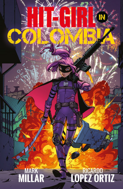 Hit-Girl Vol. 1: Colombia