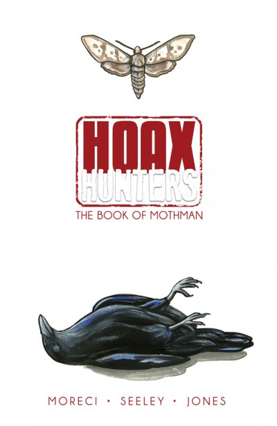 Hoax Hunters Vol. 3: The Book of Mothman