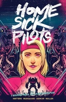 Home Sick Pilots Vol. 2: I Wanna Ba A Walking Weapon