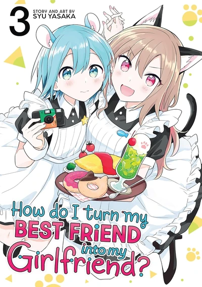How Do I Turn My Best Frien...