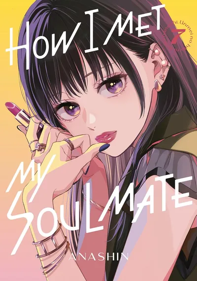 How I Met My Soulmate #7