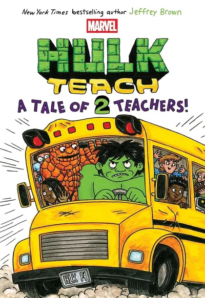 Hulk Teach!: A Tale of Two ...
