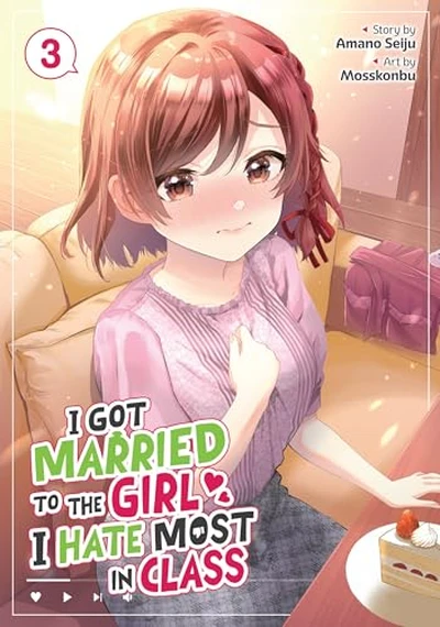 I Got Married to the Girl I Hate Most in Class #3