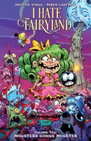 I Hate Fairyland Vol. 10: Monsters Gonna Monster