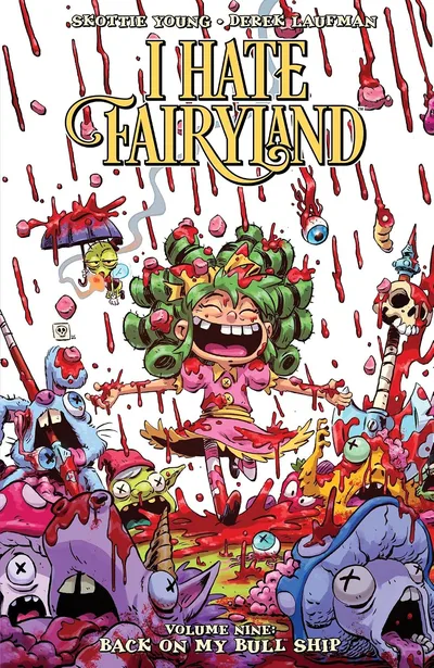 I Hate Fairyland Vol. 9: Back On My Bull Ship