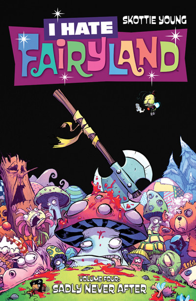 I Hate Fairyland Vol. 4: Sa...