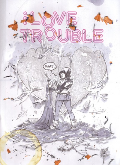 I Love Trouble Vol. 1