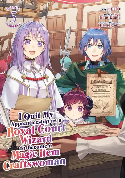 I Quit My Apprenticeship as a Royal Court Wizard to Become a Magic Item Craftswoman #5