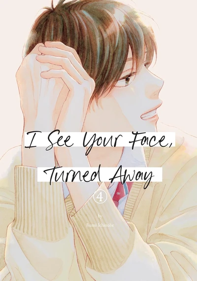 I See Your Face, Turned Awa...