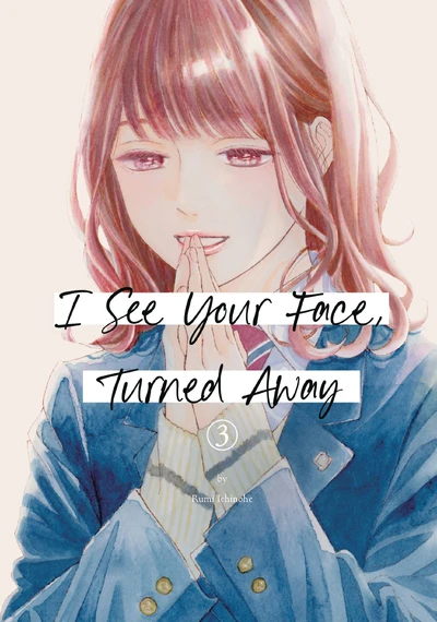 I See Your Face, Turned Awa...