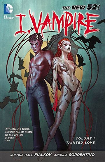 I, Vampire Vol. 1: Tainted ...