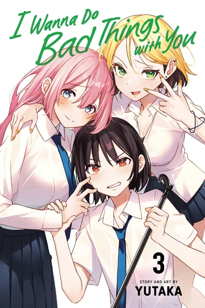 I Wanna Do Bad Things with ...