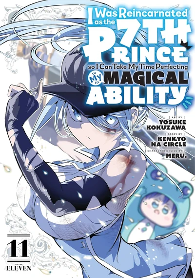 I Was Reincarnated as the 7th Prince so I Can Take My Time Perfecting My Magical Ability #11