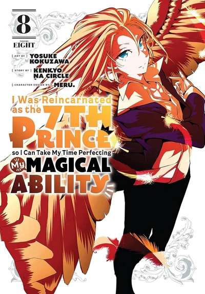 I Was Reincarnated as the 7th Prince so I Can Take My Time Perfecting My Magical Ability #8