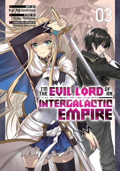 I'm the Evil Lord of an Intergalactic Empire! #3