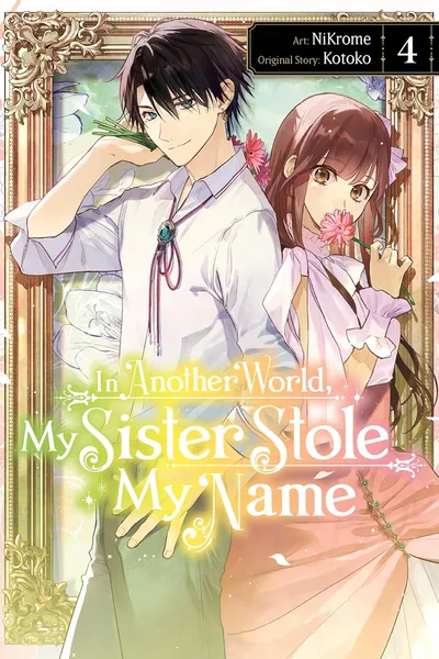 In Another World, My Sister Stole My Name #4