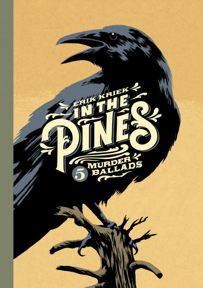 In The Pines: 5 Murder Ballads