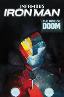 Infamous Iron Man The Rise Of Doom