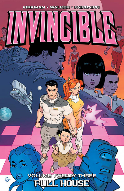 Invincible Vol. 23: Full House