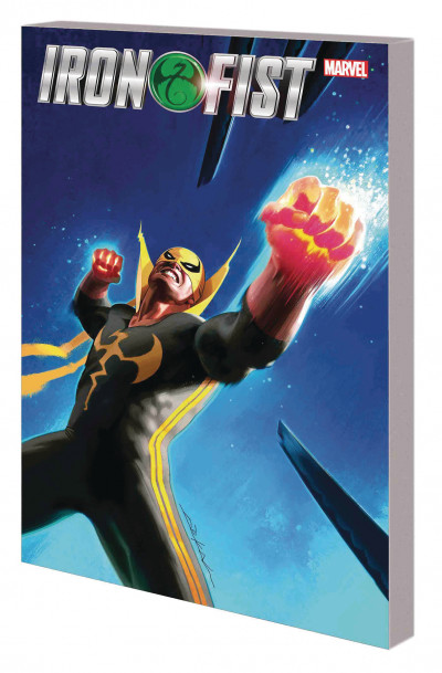 Iron Fist Vol. 1: Trial Of The Seven Masters