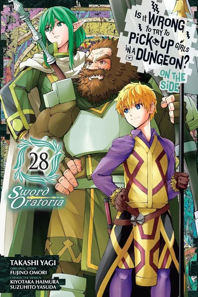 Is It Wrong to Try to Pick Up Girls in a Dungeon? On the Side: Sword Oratoria #28