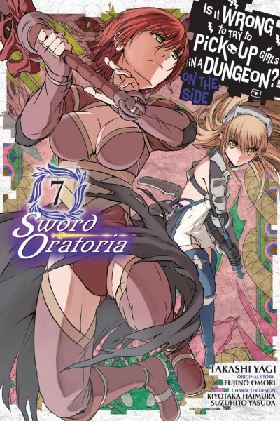 Is It Wrong to Try to Pick Up Girls in a Dungeon? On the Side: Sword Oratoria #7